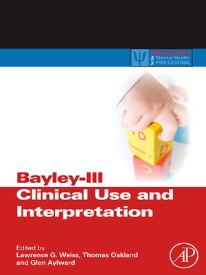 cover image of Bayley-III Clinical Use and Interpretation